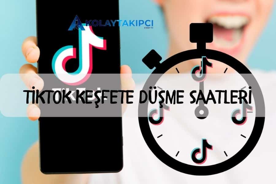 TikTok Keşfete Düşme Saatleri 2023