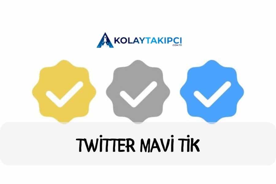 Twitter Mavi Tik Nasıl Alınır