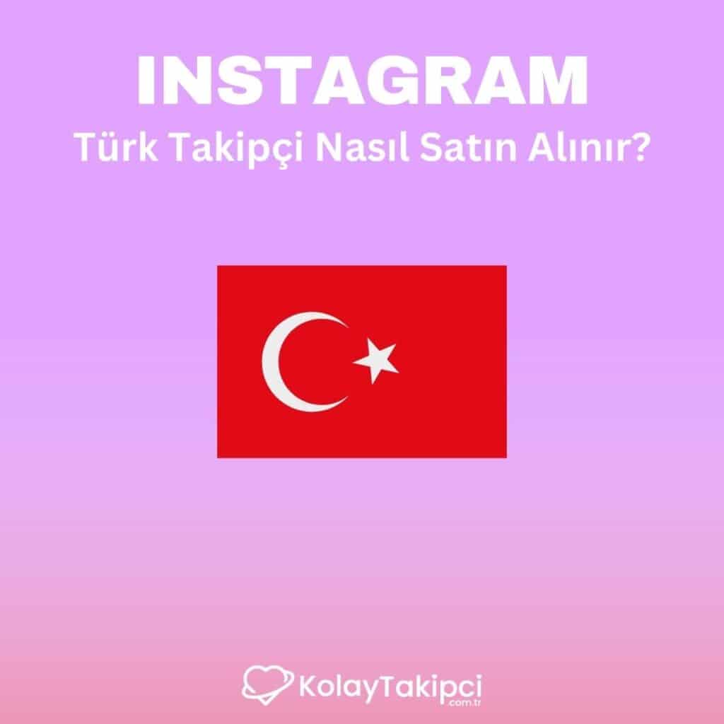 Türk Takipçi Nasıl Satın Alınır?